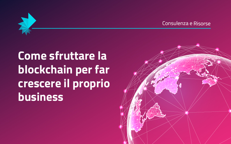 sfruttare-blockchain-crescere-business-main
