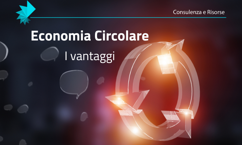 economia circolare, vantaggi