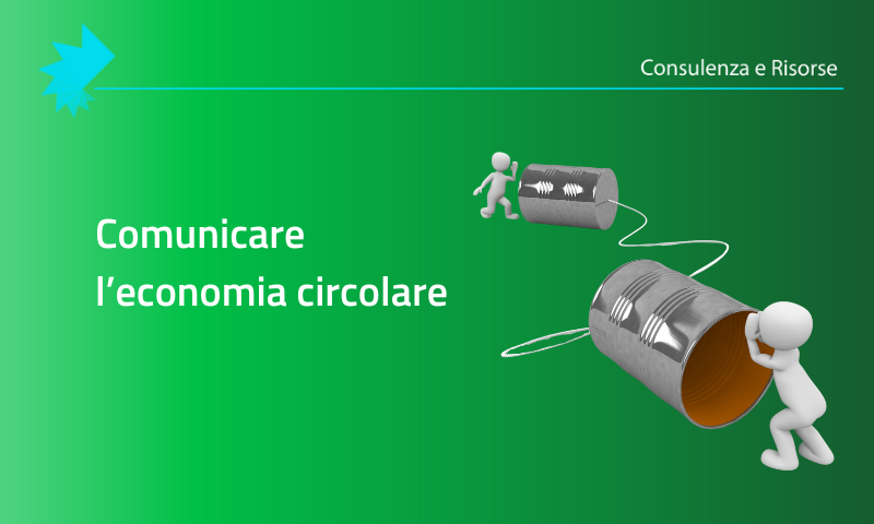 Comunicare l'economia circolare