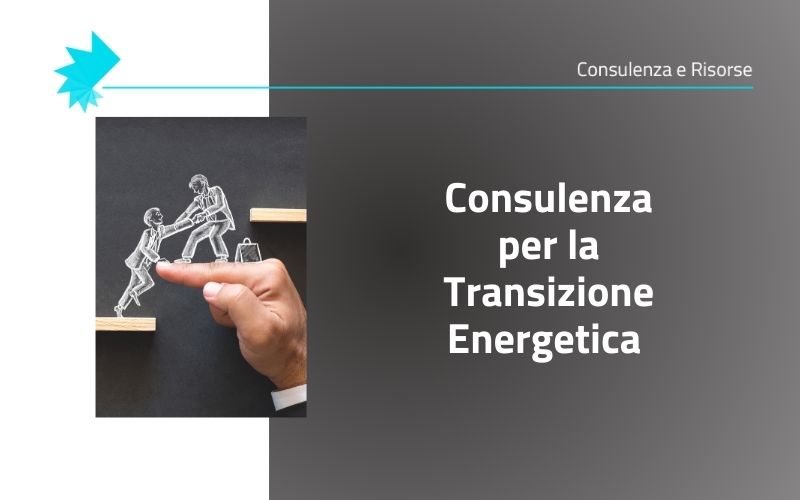Consulenza per la Transizione Energetica